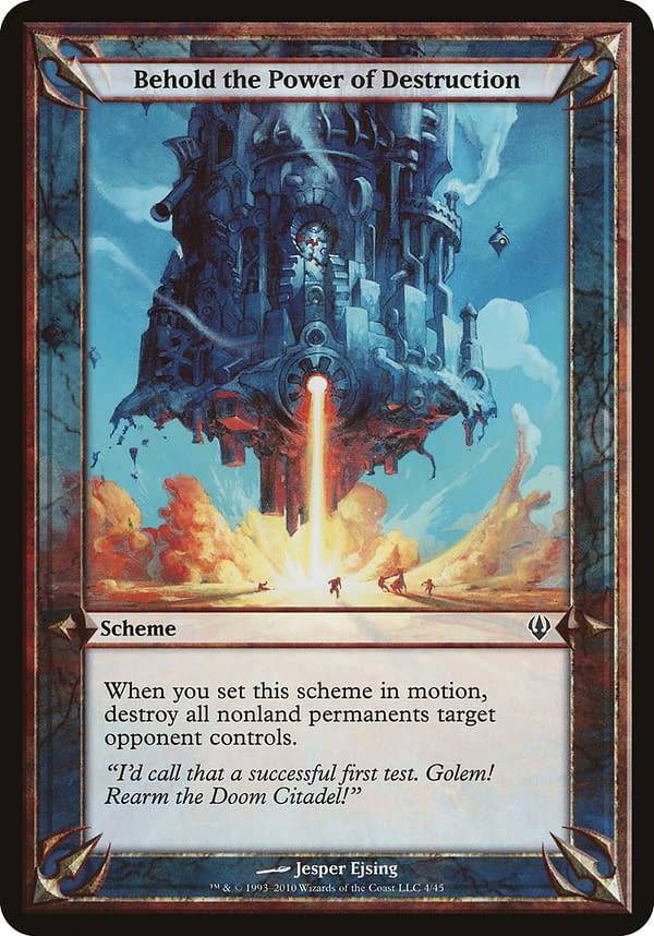 Behold the Power of Destruction, a scheme from Archenemy, a release for a supplemental format for Magic: The Gathering.
