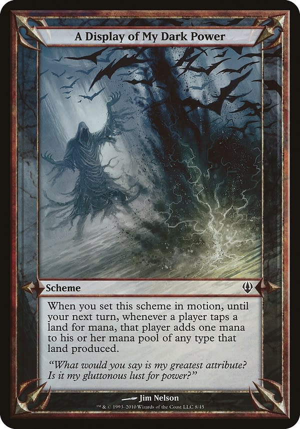 A Display of My Dark Power, a scheme from Archenemy, a release for a supplemental format for Magic: The Gathering.