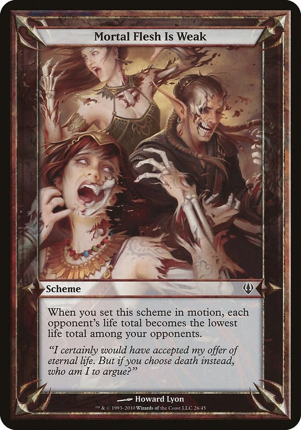 Mortal Flesh is Weak, a scheme from Archenemy, a release for a supplemental format for Magic: The Gathering.