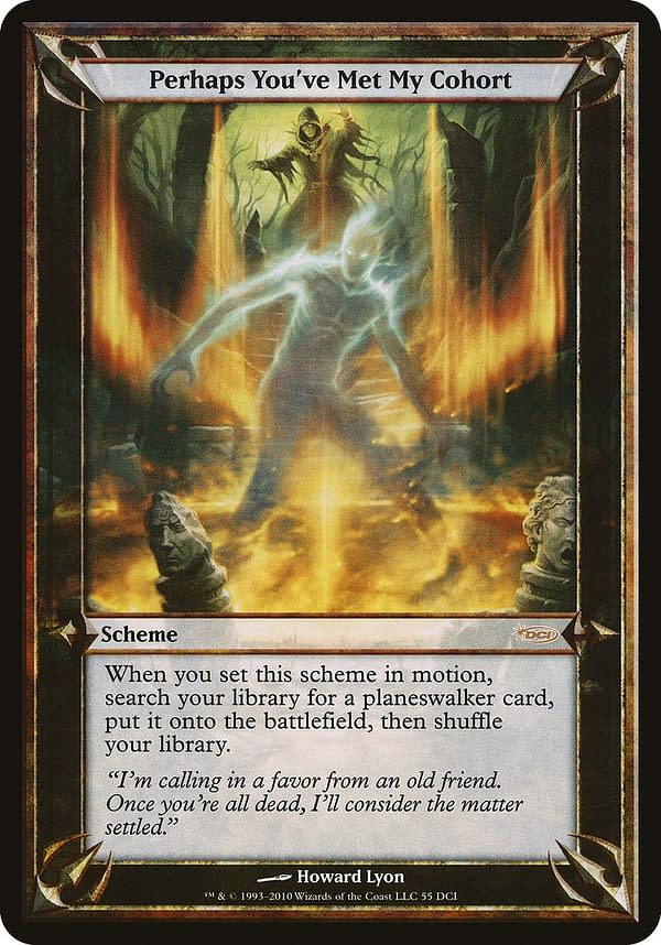 Perhaps You've Met My Cohort, a promotional scheme from Archenemy, a supplemental format for Magic: The Gathering.
