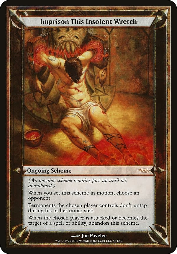 Imprison This Insolent Wretch, a promotional scheme from Archenemy, a supplemental format for Magic: The Gathering.