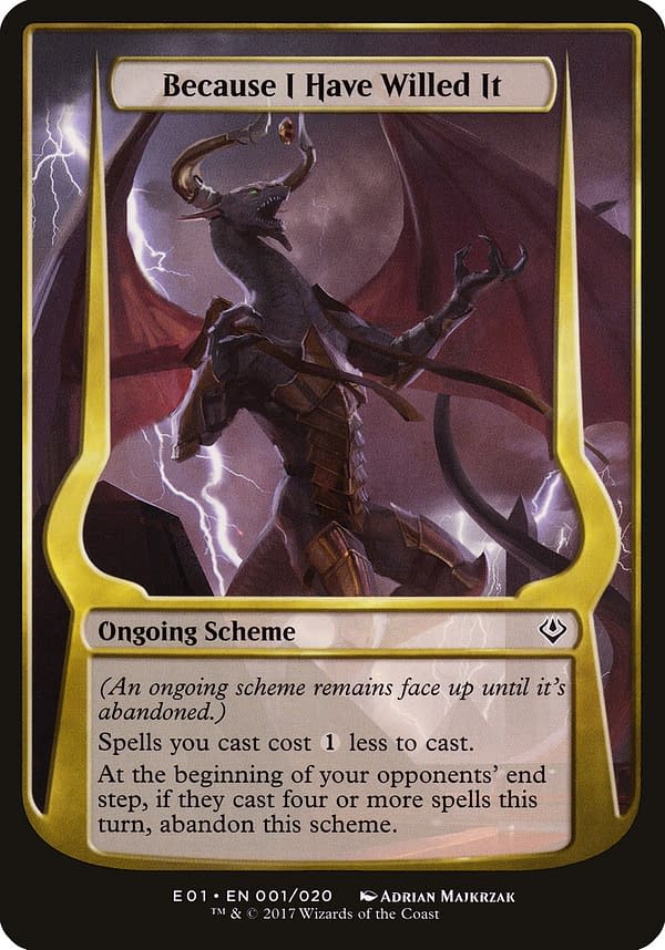 Because I Have Willed It, a scheme from Archenemy: Nicol Bolas, a supplemental Archenemy release for Magic: The Gathering.