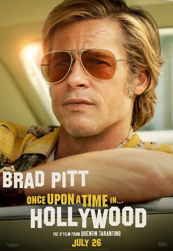 A promotional image featuring Brad Pitt as Cliff Booth in 'Once Upon a Time in Hollywood,' showcasing him wearing sunglasses and a colorful shirt while leaning against a car. The text emphasizes the film title and its release date.