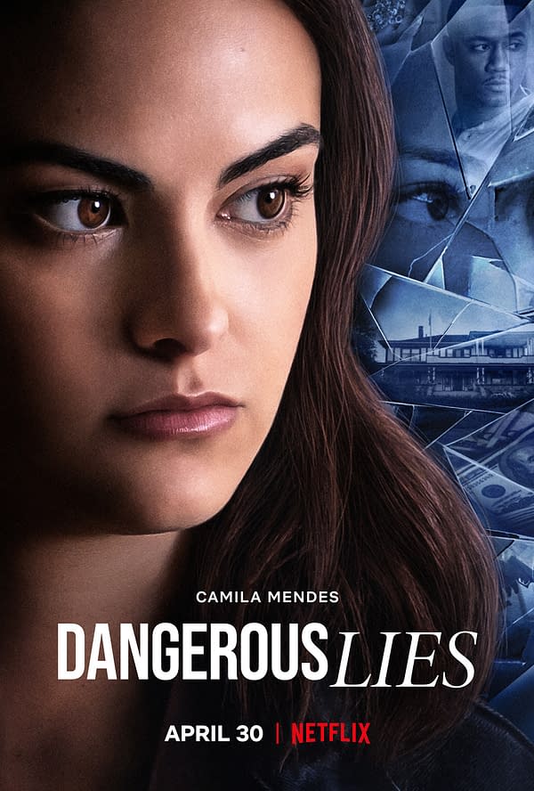 Netflix thriller Dangerous Lies will hit the streaming service on April 30th.