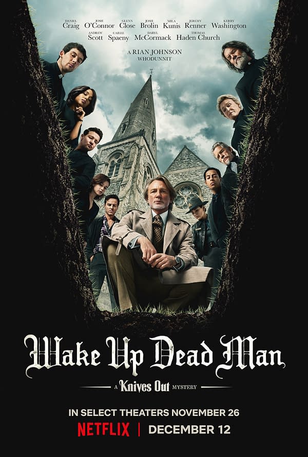 Teaser art for "Wake Up Dead Man," featuring a diverse ensemble of characters looking down into a grave at a cemetery, framed by an old church in the background. The image conveys a sense of mystery, with promotional details indicating its release in theaters and on Netflix.