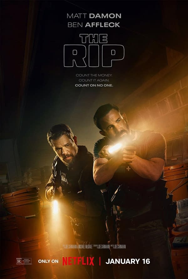 A movie poster for 'The Rip' featuring two men, played by Matt Damon and Ben Affleck, holding firearms and engaged in action, illuminated by flashlight beams. The poster includes the tagline 'COUNT ON NO ONE' and mentions its release on Netflix.