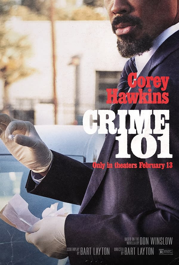 A movie poster for 'Crime 101' featuring Corey Hawkins wearing a dark suit and gloves, holding documents near a car. The title 'Crime 101' is prominently displayed, with the release date of February 13 included.