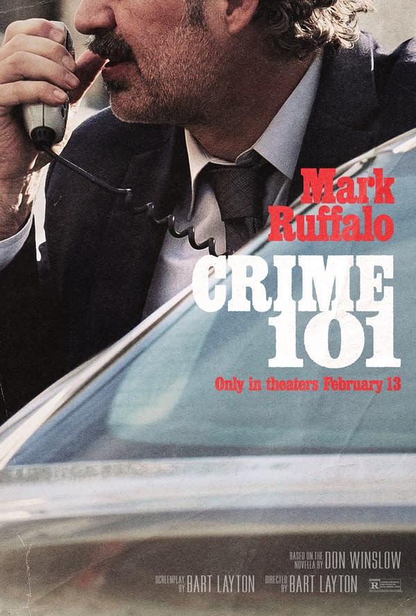 A promotional poster for the movie 'Crime 101' featuring actor Mark Ruffalo speaking into a radio. The title 'Crime 101' is prominently displayed in bold red letters, with release information stating it opens in theaters on February 13.