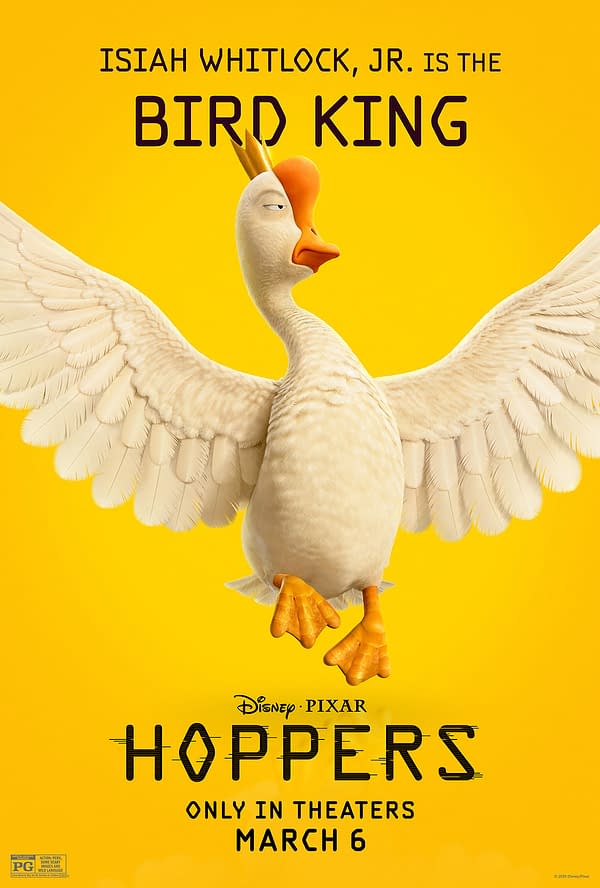 A cartoon character, a white bird with outstretched wings, appears confident against a bright yellow background. The character is labeled as the Bird King, voiced by Isiah Whitlock, Jr., with the movie title 'Hoppers' and a release date of March 6 below.
