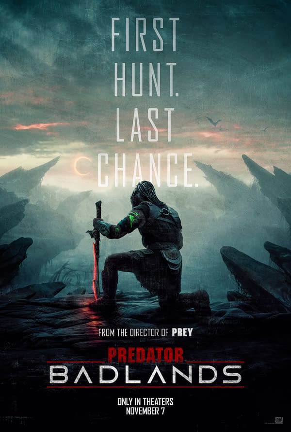 A movie poster for 'Predator: Badlands,' featuring a lone warrior with a glowing sword, set against a dramatic landscape with jagged rocks and a dark sky. The tagline reads "FIRST HUNT. LAST CHANCE." with release information below.