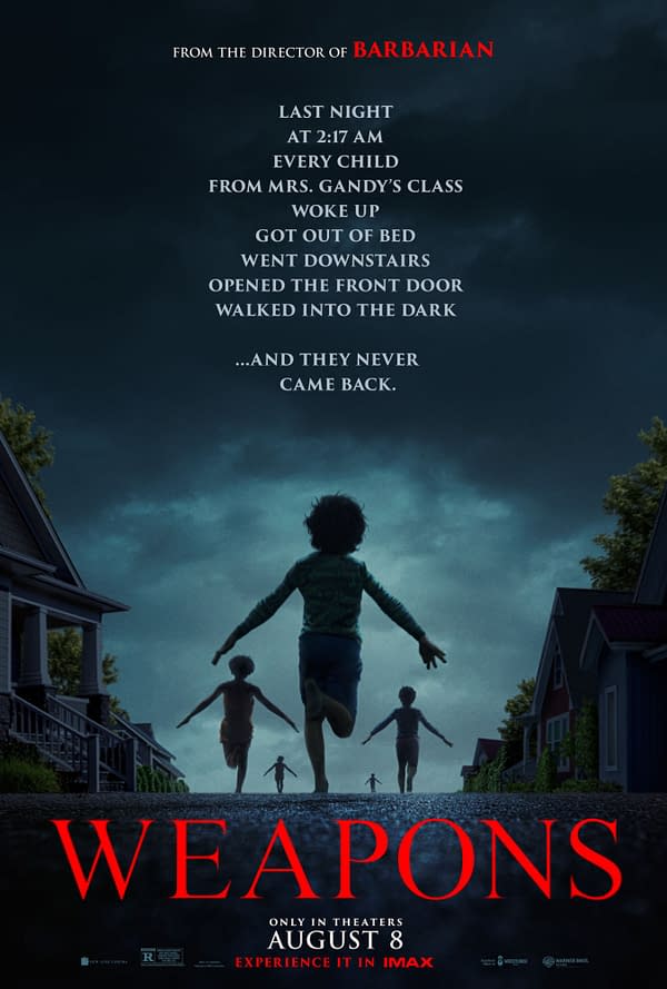 A horror movie poster titled 'WEAPONS,' featuring four children running down a dark street at night, with an ominous sky overhead. The text includes a chilling narrative about children waking up at 2:17 AM and disappearing after opening the front door.