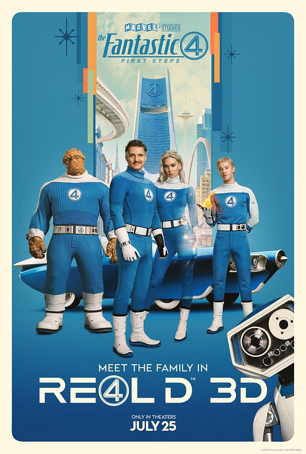 A poster for 'The Fantastic Four: First Steps' features four characters in blue superhero suits, standing against a vibrant blue background. The text highlights the release in RealD 3D, with the date July 25, and includes a visual of a retro car and a vintage camera.