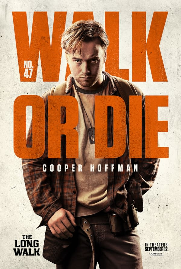 A movie poster for 'The Long Walk' featuring a rugged young man, portrayed by Cooper Hoffman, standing with a serious expression. The bold text reads 'WALK OR DIE' prominently above him, with the release date and production details at the bottom.