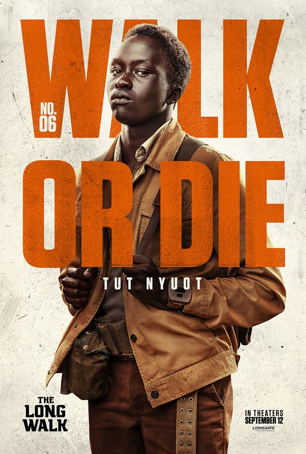 A dramatic character poster for 'The Long Walk,' featuring Tut Nyuot, a young man in a rugged outfit, with intense expression. The bold text states 'WALK OR DIE' prominently above him, highlighting the film's theme.