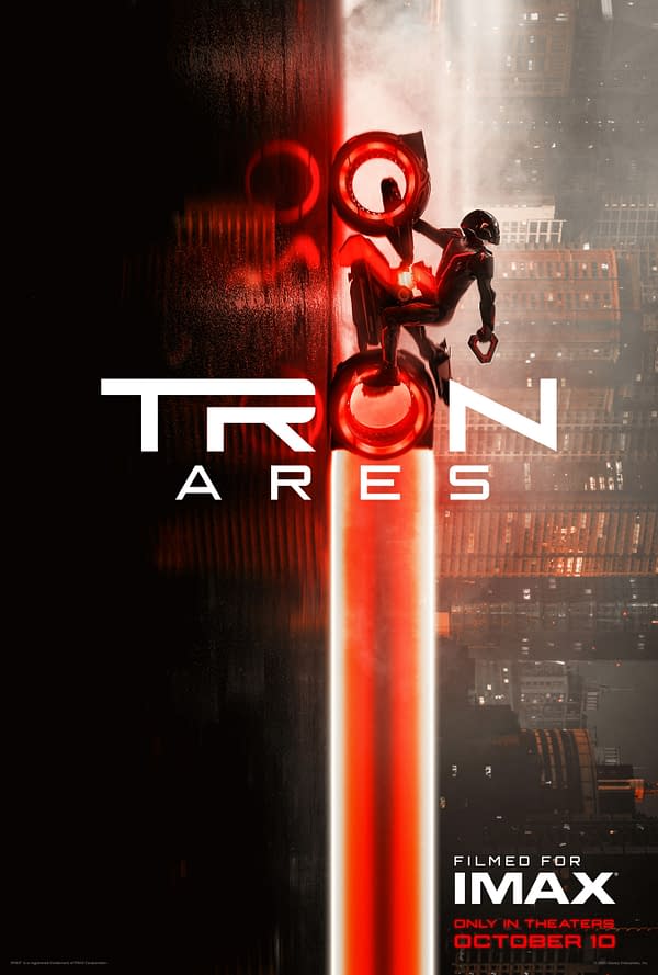 A promotional poster for 'TRON: Ares' featuring a stylized character on a futuristic lightcycle with glowing red wheels, set against a dark background. The title 'TRON ARES' is prominently displayed, alongside text indicating it was filmed for IMAX and will be in theaters on October 10.