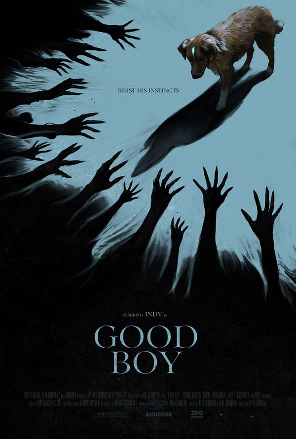 A poster for the film 'Good Boy,' featuring a dog cautiously walking amidst reaching shadowy hands, with the text 'Trust His Instincts' prominently displayed.