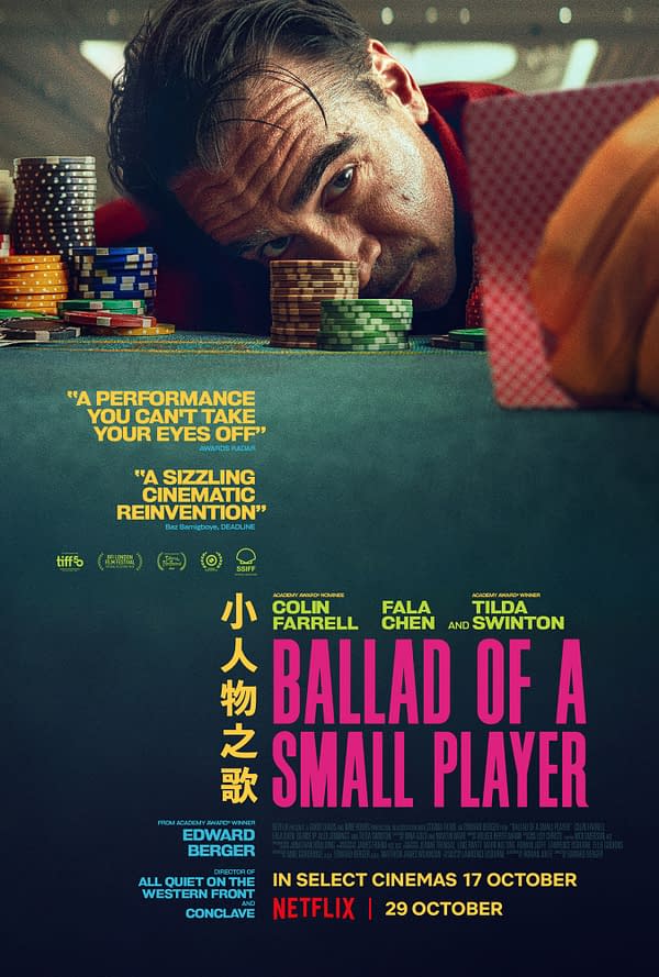 A promotional poster for the film "Ballad of a Small Player," featuring actor Colin Farrell leaning over a poker table surrounded by colorful chips. The poster includes quotes praising the performance, along with credits for the cast and crew, and indicates release dates in cinemas and on Netflix.