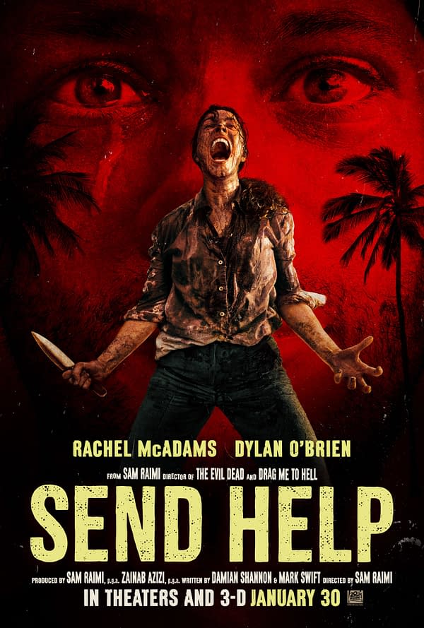 A horror movie poster titled 'SEND HELP,' featuring a distressed, dirty woman holding a knife and shouting with a dramatic red background and palm trees. The poster includes names of the starring actors, Rachel McAdams and Dylan O'Brien, along with a release date of January 30.