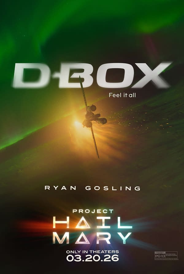 A promotional poster for the movie 'Project Hail Mary' featuring the text 'D-BOX' prominently at the top, with the tagline 'Feel it all.' Below, it includes the name 'Ryan Gosling' and the release date '03.20.26' highlighted in vibrant colors.
