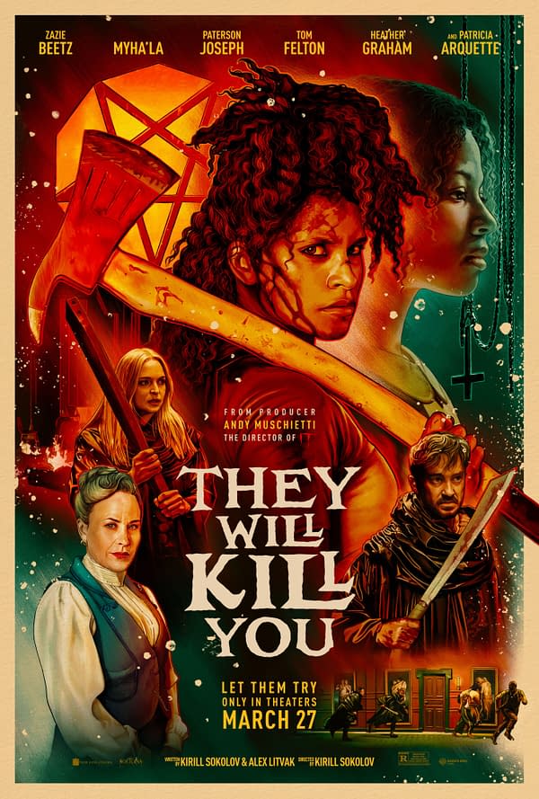 A vibrant movie poster for 'They Will Kill You,' featuring characters wielding weapons against a dark background, with a prominent pentagram symbol. The release date 'March 27' is displayed at the bottom.