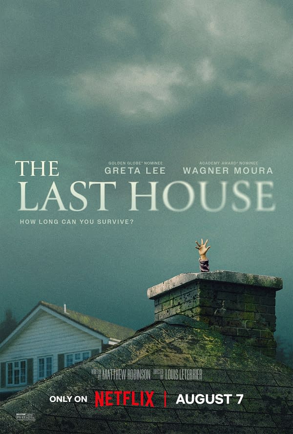 Teaser poster for The Last House, showing a cloudy teal sky above a mossy rooftop chimney with a human hand rising from it, and the Netflix release date, August 7.