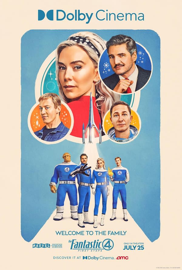 A promotional poster for 'The Fantastic Four: First Steps,' featuring a colorful design with the characters dressed in blue suits. Key elements include the title at the bottom, 'Welcome to the Family,' and the Dolby Cinema logo at the top. The release date is noted as July 25.