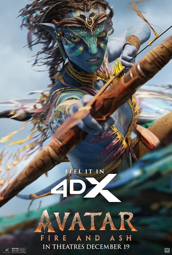 A colorful promotional poster for 'Avatar: Fire and Ash' featuring a fierce character with blue skin and tribal adornments, preparing to shoot an arrow. The poster includes the tagline 'Feel it in 4DX' and the release date 'In theatres December 19' at the bottom.