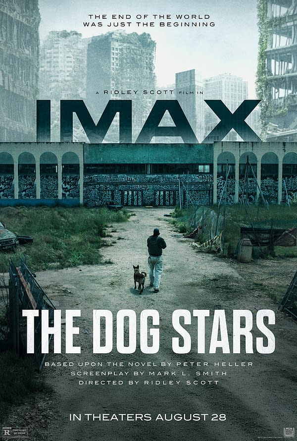 IMAX poster for The Dog Stars showing a lone man walking with a dog through an overgrown, ruined city, with the tagline