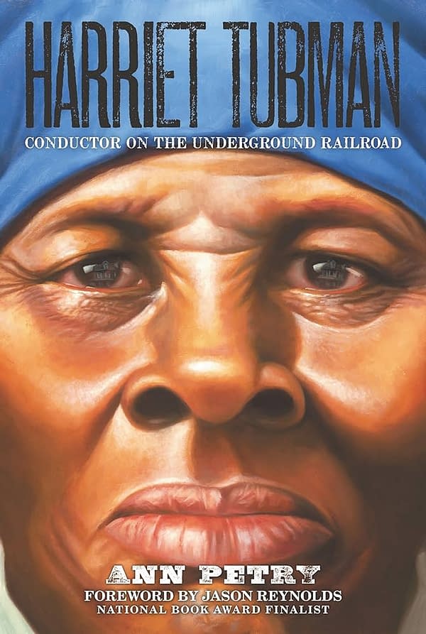 Harriet Tubman: Conductor On The Underground Railroad Graphic Novel