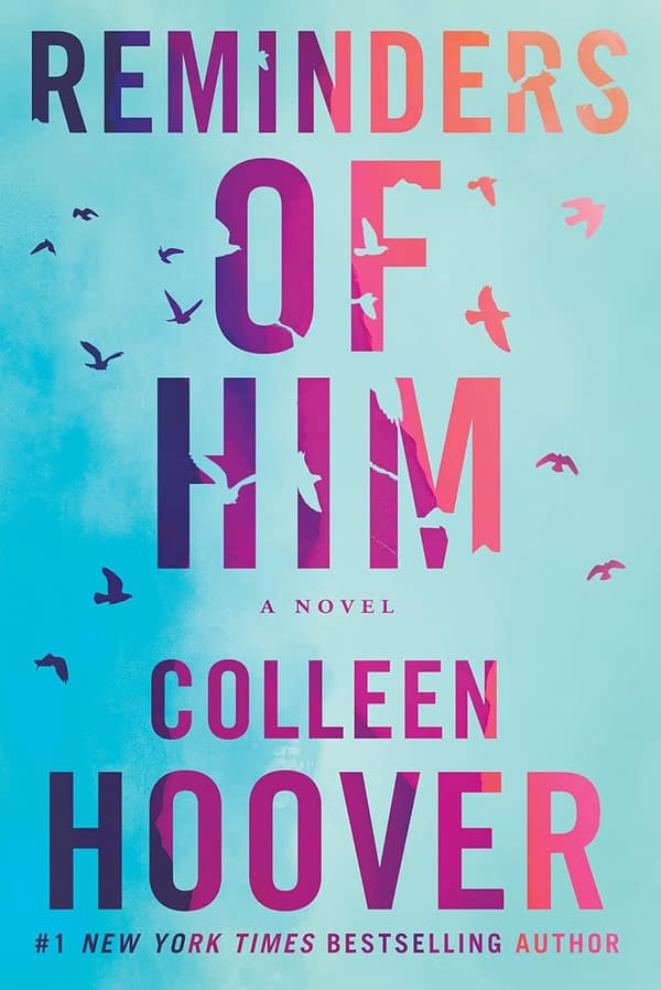 Colleen Hoover's Reminders Of Him Greenlit By Universal For 2026