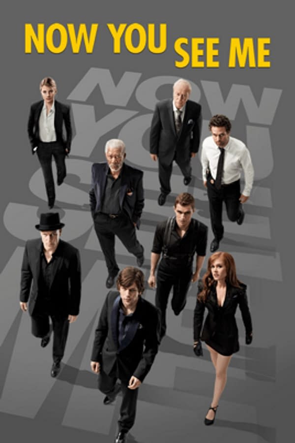 Now You See Me 3 is in development at Lionsgate. Credit Lionsgate