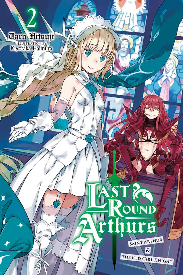 Last Round Arthurs, Vol. 2 (light novel): Saint Arthur & the Red Knight Girl