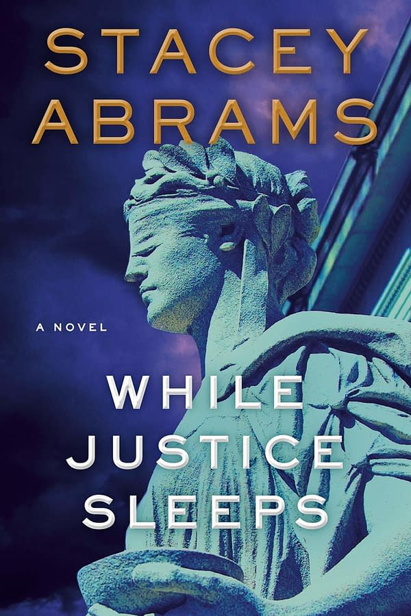 While Justice Sleeps: Stacey Abrams Legal Thriller Picked Up for TV