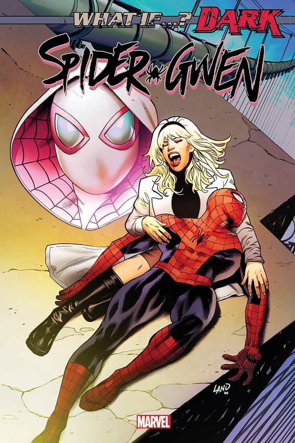 Cover image for WHAT IF: DARK SPIDER-GWEN #1 GREG LAND COVER