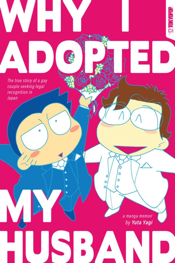 Why I Adopted My Husband: Tokyopop Publishing Manga Love Story Memoir