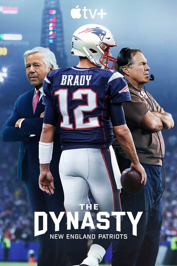 Robert Kraft, Tom Brady, Bill Belichick in The Dynasty: New England Patriots, courtesy Apple TV+.