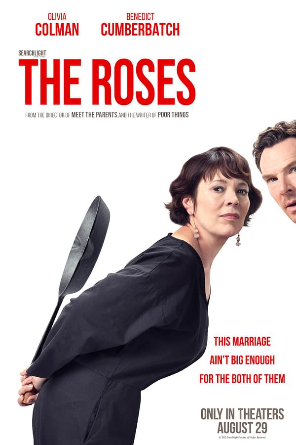 A promotional poster for the film 'The Roses' featuring actors Olivia Colman and Benedict Cumberbatch. The tagline reads, 'This marriage ain't big enough for the both of them,' with the release date highlighted.