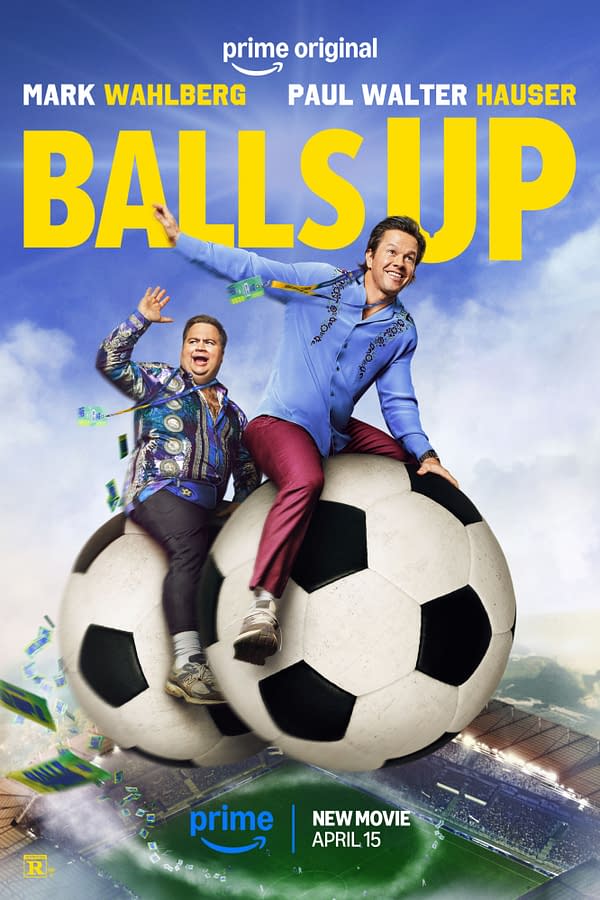 A promotional illustration for the movie "Balls Up," featuring actors Mark Wahlberg and Paul Walter Hauser balancing on large soccer balls. The background depicts a soccer stadium with flying dollar bills, emphasizing the comedic and lively theme of the film.