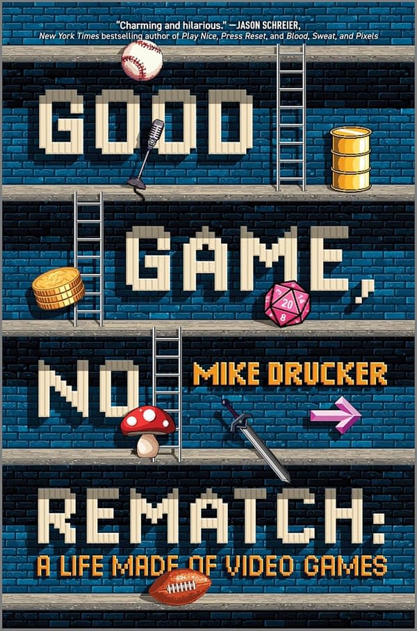 Mike Drucker Announces New Book: Good Game, No Rematch