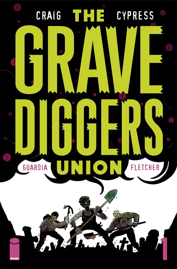 Wes Craig And Toby Cypress Uncover 'The Gravediggers Union' From Image Comics