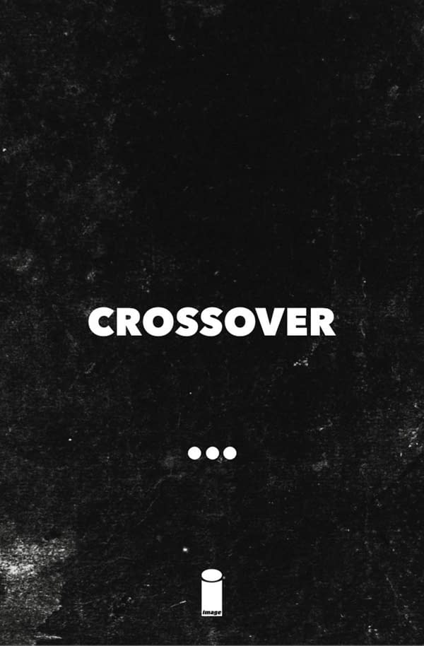 Image Comics Promise a Big #CrossoverComic For November.