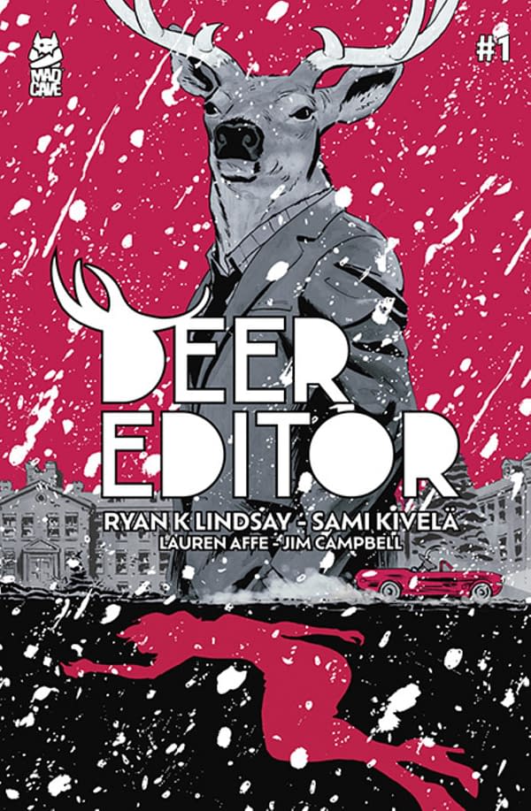 Ryan K Lindsay &#038; Sami Kivelä's Deer Editor Comes To Mad Cave Studios