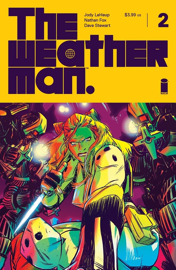 The Forecast for Next Week's Weatherman #2 by Jody LeHeup and Nathan Fox Looks Promising&#8230;