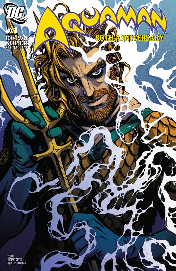 Cover image for AQUAMAN 80TH ANNIVERSARY 100-PAGE SUPER SPECTACULAR #1 (ONE SHOT) CVR H BECKY CLOONAN 2000S VAR