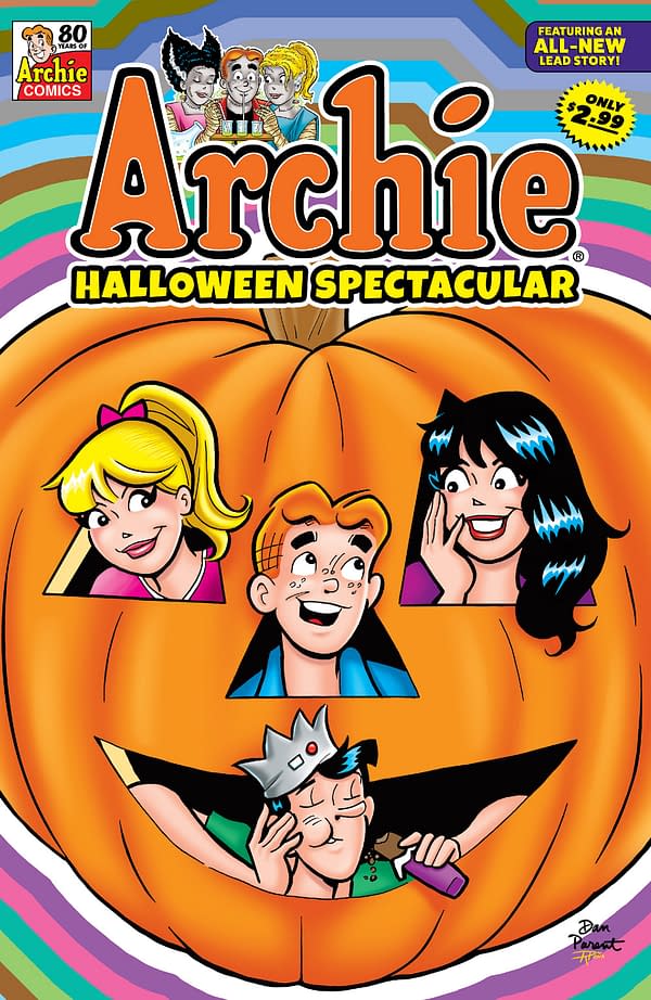 Dan Parent cover to Archie Halloween Spectacular #1 by Bill Golliher, Bill Galvan, Jim Amash, Glenn Whitmore, Jack Morellli, Dan Parent, and more, in stores on October 6th from Archie Comics