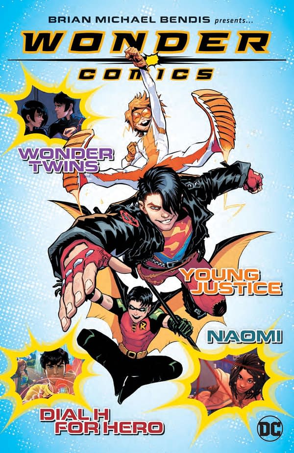 9-Page Guide to Brian Bendis' Wonder Comics &#8211; Wonder Twins, Young Justice, Naomi and Dial H For Hero