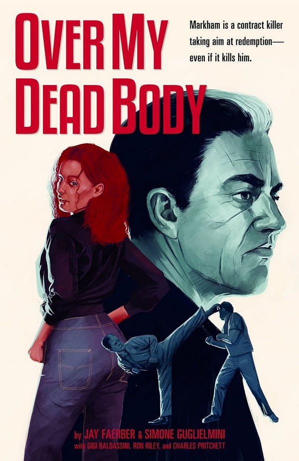 Over My Dead Body &#8211; an Image Comics OGN by Jay Faerber and Simone Guglielmini