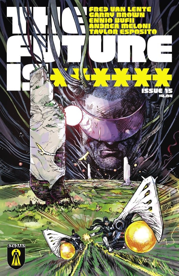 Garry Brown Guest Artist On The Future Is **** #15 in July 2026