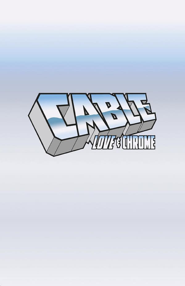 Cover image for CABLE: LOVE AND CHROME #1 LOGO VARIANT