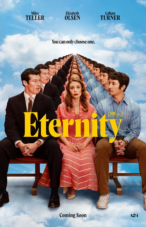 A movie poster for 'Eternity' featuring three actors, including Miles Teller, Elizabeth Olsen, and Callum Turner, seated in a row against a backdrop of clouds. The design creates a visual illusion of multiple reflections of the actors, emphasizing the theme of choice with the tagline 'You can only choose one.'